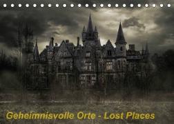 Geheimnisvolle Orte - Lost Places (Tischkalender 2022 DIN A5 quer)