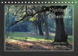 Mystische Eichenhaine (Tischkalender 2022 DIN A5 quer)