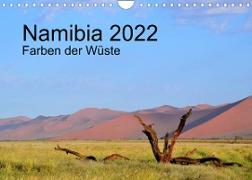 Namibia 2022 Farben der Wüste (Wandkalender 2022 DIN A4 quer)