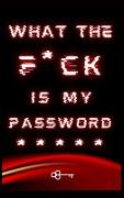 What The F*ck Is My Password