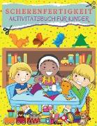 SCHERENFÄHIGKEITEN Aktivitätsbuch für Kinder