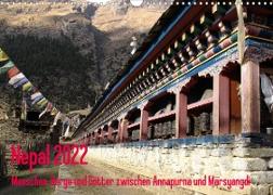 Nepal 2022 Menschen, Berge und Götter zwischen Annapurna und Marsyangdi (Wandkalender 2022 DIN A3 quer)