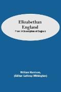 Elizabethan England, From 'A Description of England