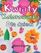 Kwiaty Kolorowanka Dla dzieci