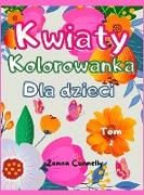 Kwiaty Kolorowanka Dla dzieci