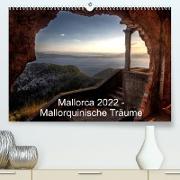 Mallorca 2022 - Mallorquinische Träume (Premium, hochwertiger DIN A2 Wandkalender 2022, Kunstdruck in Hochglanz)