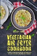 Vegetarian Air Fryer Cookbook