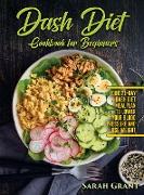 Dash Diet Cookbook for Beginners