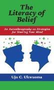 Literacy of Belief: An Autoethnography on Strategies for Steering Your Mind