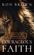 Courageous Faith