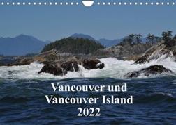 Vancouver und Vancouver Island 2022 (Wandkalender 2022 DIN A4 quer)