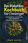 Das Diabetiker- Kochbuch fu¨r Einsteiger