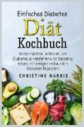 Einfaches Diabetes Dia¨t Kochbuch