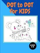 Dot to Dot for Kids