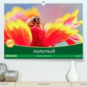 naturnah (Premium, hochwertiger DIN A2 Wandkalender 2022, Kunstdruck in Hochglanz)