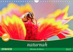 naturnah (Wandkalender 2022 DIN A4 quer)