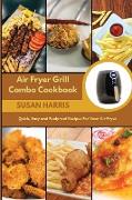 Air Fryer Grill Combo Cookbook