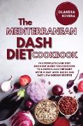 The Mediterranean Dash Diet Cookbook