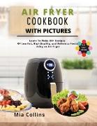 AIR FRYER COOKBOOK WITH PICTURES