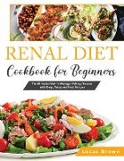 The Renal Diet Cookbook for Beginners