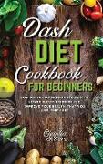 Dash Diet Cookbook for Beginners