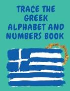 Trace the Greek Alphabet and Numbers Book.Educational Book for Beginners, Contains the Greek Letters and Numbers