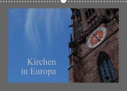 Kirchen in Europa (Wandkalender 2022 DIN A3 quer)