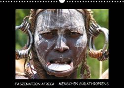 FASZINATION AFRIKA - MENSCHEN SÜDÄTHIOPIENS (Wandkalender 2022 DIN A3 quer)