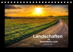 Landschaften im besonderen Licht (Tischkalender 2022 DIN A5 quer)