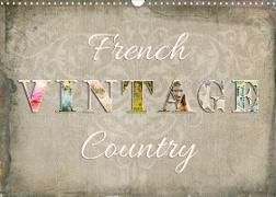 French Vintage Country (Wandkalender 2022 DIN A3 quer)