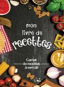 Mes recettes préférées mon livre de recettes à remplir