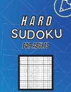 Hard Sudoku For Adults: Collection of 50 Puzzles and 50 Solutions, Hard Level Sudoku Puzzle Book for Adults and Seniors - Challenge your Brain