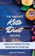 The tastiest Keto Diet Recipes