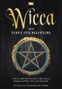 Wicca and Tarot for Beginners