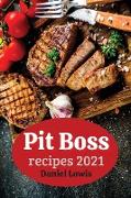 Pit Boss Recipes 2021