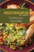 Mediterranean Diet Cookbook: 50 Easy Mediterranean Recipes to Lose Weight in a Tasty Way