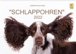 "SCHLAPPOHREN" (Wandkalender 2022 DIN A2 quer)