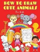 How to draw Cute Animals for Kids