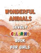 Wonderful Animals - Lovely Coloring Book For Girls