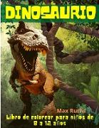 Dinosaurio Libro de colorear para niños de 8 a 12 años