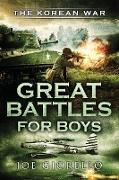 Great Battles for Boys The Korean War