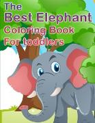 The Best Elephant Coloring Book For Kids