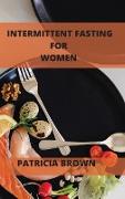 Intermittent Fasting For Women Over 50