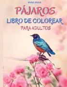 PÁJAROS LIBRO DE COLOREAR PARA ADULTOS