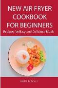 New Air Fryer Cookbook for Beginners