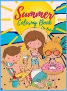 Summer Coloring Book For Kids: A Fun Summer Book For Kids Ages 4-8, It's Summer Time, Summer Beach Coloring Book For kids, Amazing Summer Book For Ki