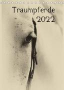 Traumpferde 2022 (Tischkalender 2022 DIN A5 hoch)