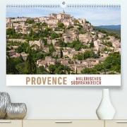 Provence: Malerisches Südfrankreich (Premium, hochwertiger DIN A2 Wandkalender 2022, Kunstdruck in Hochglanz)