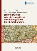 Johann Stamitz und die europäische Musikermigration im 18. Jahrhundert