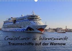 Cruiseliner in Warnemünde (Wandkalender 2022 DIN A3 quer)